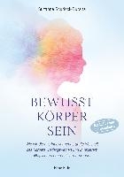 Bewusst Körper sein