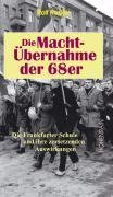 Die Machtübernahme der 68er