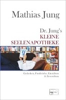 Dr. Jungs kleine Seelenapotheke