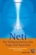 Neti   Die Heilgeheimnisse des Yoga und Ayurveda voorzijde