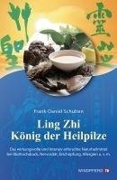 Ling Zhi. König der Heilpilze