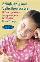 Schulerfolg und Selbstbewusstsein