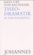 Theodramatik 4 - Endspiel