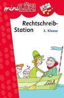 miniLÜK. Deutsch Rechtschreibstation 3. Klasse