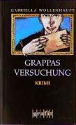 Grappas Versuchung