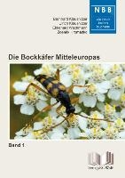 Die Bockkäfer Mitteleuropas 1