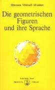 Die geometrischen Figuren und ihre Sprache