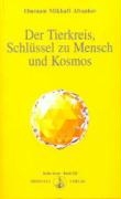 Der Tierkreis, Schlüssel zu Mensch und Kosmos