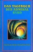 Das Tagebuch des Admiral Byrd