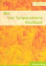 Das Vier Temperamente Kochbuch