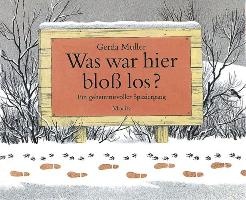 Was war hier bloß los?