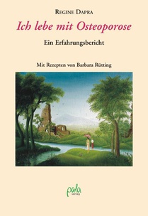 Ich lebe mit Osteoporose