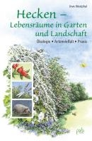 Hecken - Lebensräume in Garten und Landschaft voorzijde