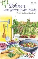 Bohnen - vom Garten in die Küche