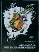 Der Schatz der Smaragdbienen