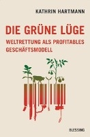 Die grüne Lüge