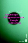 Einführung in die hypnosystemische Therapie und Beratung