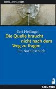 Die Quelle braucht nicht nach dem Weg zu fragen voorzijde