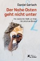 Der Nahe Osten geht nicht unter voorzijde