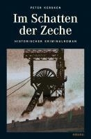 Im Schatten der Zeche