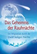 Das Geheimnis der Rauhnächte