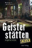 Geisterstätten Sachsen