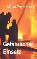 Gefährlicher Einsatz voorzijde