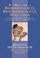 Homosexualitat, Heterosexualitat, Perversion