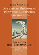 Autistische Phanomene in psychoanalytischen Behandlungen