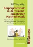 Korperpotenziale in Der Traumaorientierten Psychotherapie