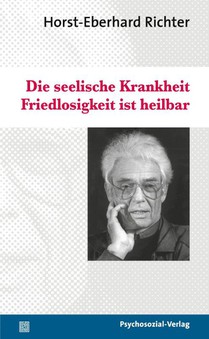 Die seelische Krankheit Friedlosigkeit ist heilbar