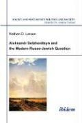 Aleksandr Solzhenitsyn and the Modern Russo-Jewish Question voorzijde