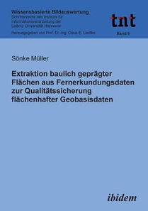 Extraktion baulich gepr gter Fl chen aus Fernerkundungsdaten zur Qualit tssicherung fl chenhafter Geobasisdaten.