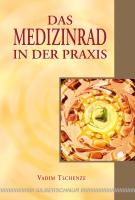 Das Medizinrad in der Praxis