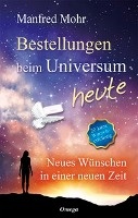 Bestellungen beim Universum heute