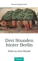 Drei Stunden hinter Berlin voorzijde