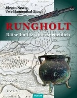 Rungholt - rätselhaft und widersprüchlich