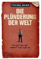 Die Plünderung der Welt