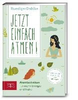 Jetzt einfach atmen!