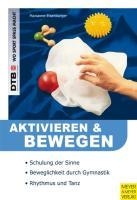 Aktivieren und Bewegen von älteren Menschen