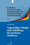 Gegenseitige Vertrage nach Aufhebung des Insolvenzverfahrens