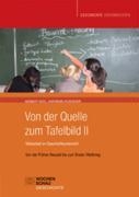 Von der Quelle zum Tafelbild II. Tafelarbeit im Geschichtsunterricht voorzijde