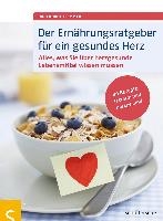 Der Ernährungsratgeber für ein gesundes Herz