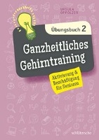 Ganzheitliches Gehirntraining Übungsbuch 2