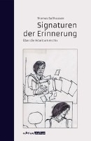 Signaturen der Erinnerung