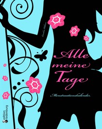 Alle meine Tage - Menstruationskalender