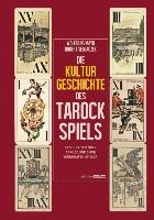 Die Kulturgeschichte des Tarockspiels