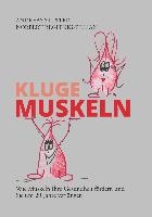 Kluge Muskeln