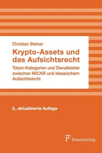 Krypto-Assets und das Aufsichtsrecht