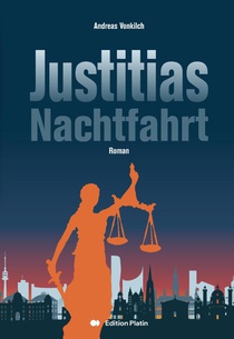 Justitias Nachtfahrt